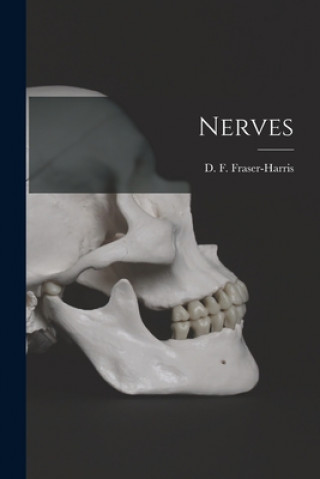 Knjiga Nerves [microform] D. F. (David Fraser) Fraser-Harris