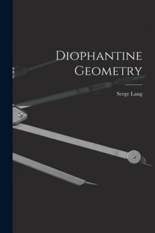 Buch Diophantine Geometry Serge 1927- Lang