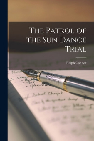 Carte The Patrol of the Sun Dance Trial Ralph 1860-1937 Connor