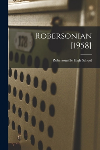 Knjiga Robersonian [1958] Robersonville High School (Robersonvi