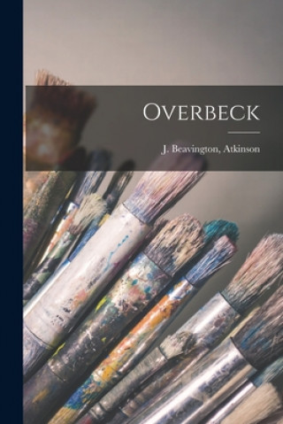Knjiga Overbeck J. Beavington (Joseph Beav Atkinson