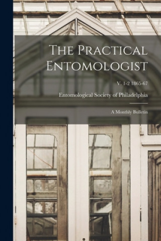 Carte Practical Entomologist Entomological Society of Philadelphia