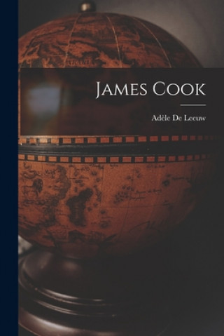 Kniha James Cook Ade&#768;le 1899-1988 de Leeuw