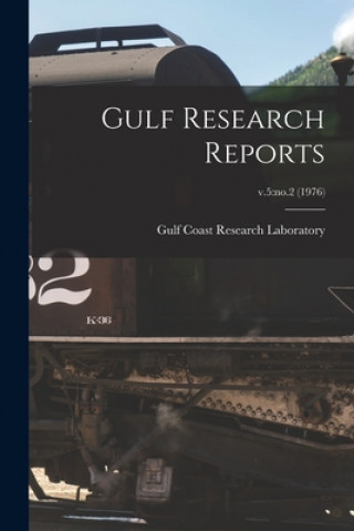 Książka Gulf Research Reports; v.5: no.2 (1976) Gulf Coast Research Laboratory (Ocean