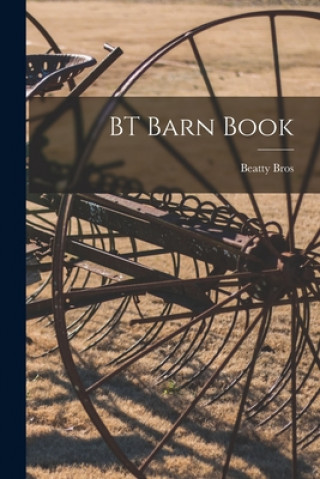 Knjiga BT Barn Book [microform] Beatty Bros