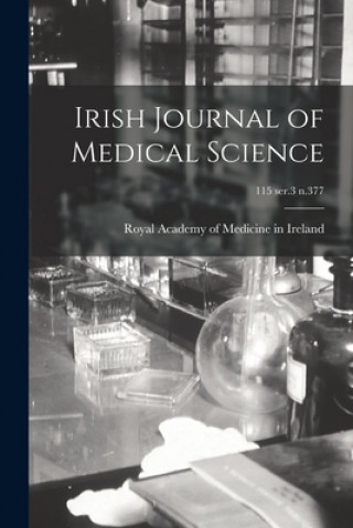 Kniha Irish Journal of Medical Science; 115 ser.3 n.377 Royal Academy of Medicine in Ireland