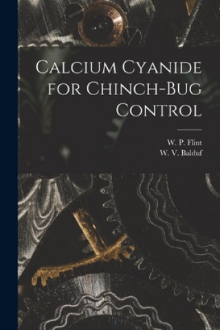 Knjiga Calcium Cyanide for Chinch-bug Control W. P. (Wesley Pillsbury) 1882 Flint