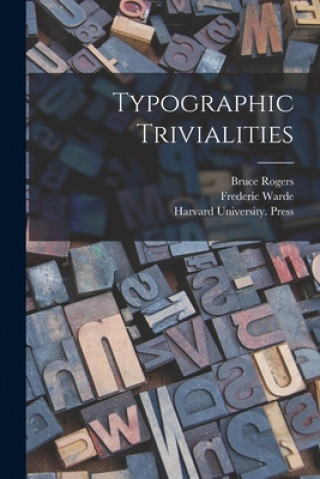 Boek Typographic Trivialities Bruce 1870-1957 Rogers