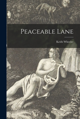 Livro Peaceable Lane Keith Wheeler