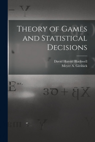 Książka Theory of Games and Statistical Decisions David Harold 1919- Blackwell