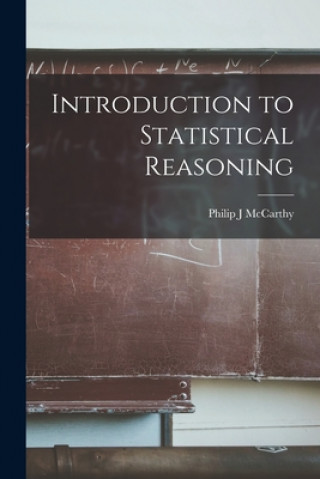 Knjiga Introduction to Statistical Reasoning Philip J. McCarthy