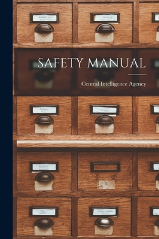 Libro Safety Manual Central Intelligence Agency