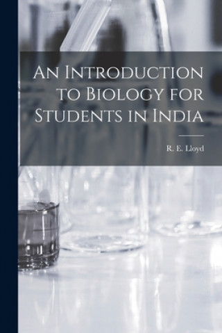 Livro Introduction to Biology for Students in India R. E. (Richard Ernest) 1875- Lloyd