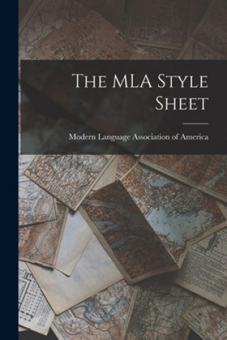 Knjiga The MLA Style Sheet Modern Language Association of America
