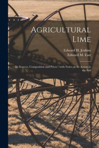 Knjiga Agricultural Lime Edward H. (Edward Hopkins) B. Jenkins