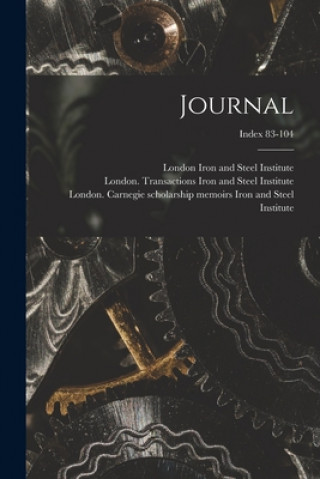 Könyv Journal; Index 83-104 London Iron and Steel Institute