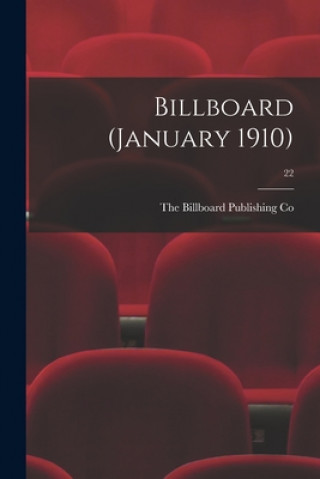 Libro Billboard (January 1910); 22 The Billboard Publishing Co