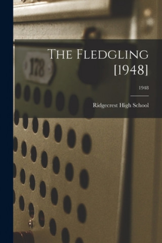 Książka The Fledgling [1948]; 1948 N. Ridgecrest High School (Albemarle