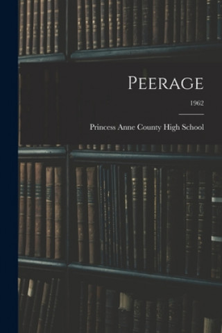 Knjiga Peerage; 1962 Princess Anne County High School (Vir
