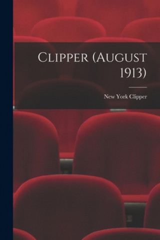 Knjiga Clipper (August 1913) New York Clipper