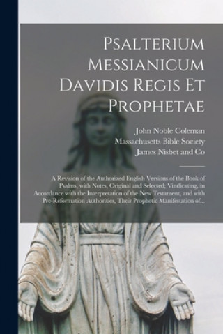 Książka Psalterium Messianicum Davidis Regis Et Prophetae John Noble 1793-1872 Coleman