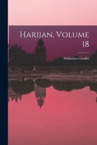 Knjiga Harijan, Volume 18 Mahatma Gandhi