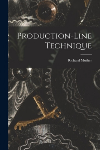 Könyv Production-line Technique Richard Muther