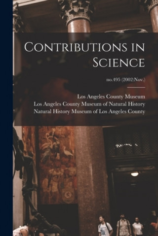 Könyv Contributions in Science; no.495 (2002: Nov.) Los Angeles County Museum