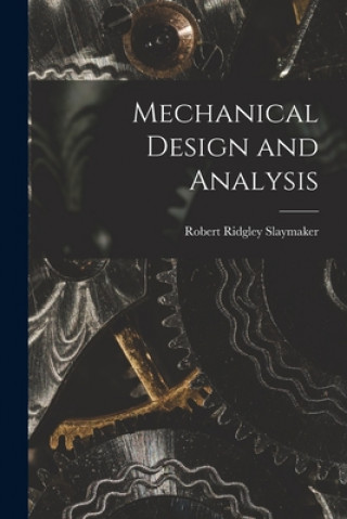 Carte Mechanical Design and Analysis Robert Ridgley Slaymaker