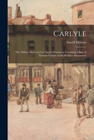 Kniha Carlyle David 1822-1907 Masson