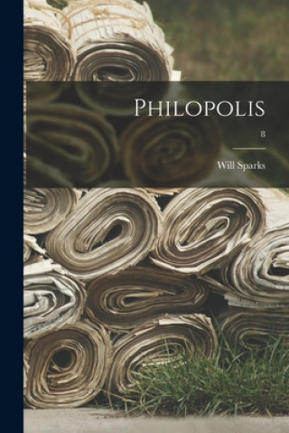 Buch Philopolis; 8 Will Sparks