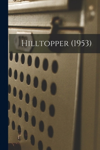 Knjiga Hilltopper (1953) Anonymous