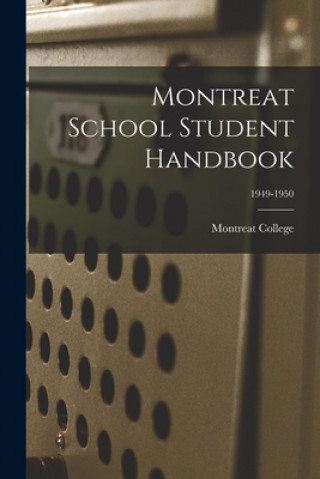 Kniha Montreat School Student Handbook; 1949-1950 Montreat College