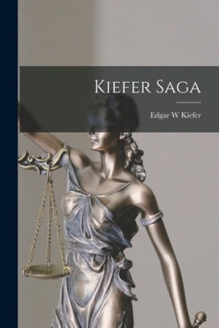 Libro Kiefer Saga Edgar W. Kiefer
