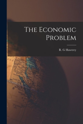 Knjiga The Economic Problem R. G. Hawtrey