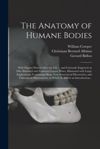 Книга Anatomy of Humane Bodies William 1666-1709 Cowper
