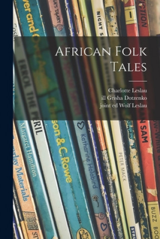 Kniha African Folk Tales Charlotte Leslau