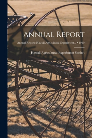 Knjiga Annual Report; 1929 Hawaii Agricultural Experiment Station