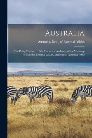 Kniha Australia Australia Dept of External Affairs