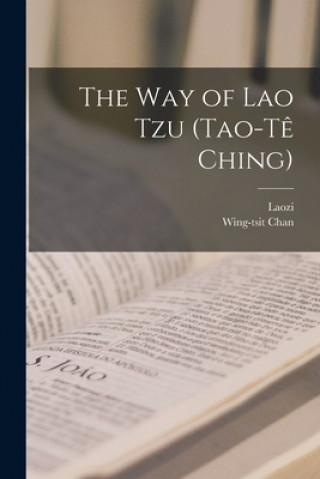 Kniha The Way of Lao Tzu (Tao-t? Ching) Laozi