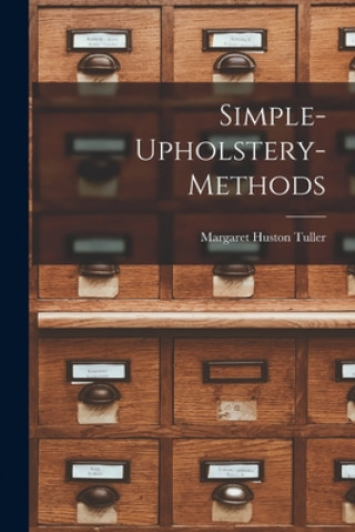 Книга Simple-upholstery-methods Margaret Huston Tuller