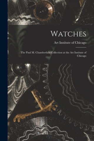 Kniha Watches Art Institute of Chicago