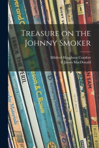 Book Treasure on the Johnny Smoker Mildred Houghton 1886- Comfort