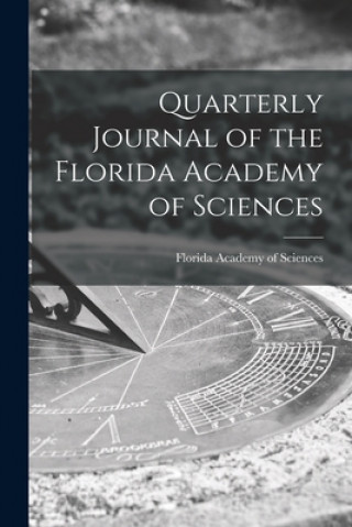 Carte Quarterly Journal of the Florida Academy of Sciences Florida Academy of Sciences