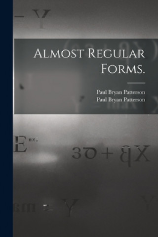 Knjiga Almost Regular Forms. Paul Bryan Patterson