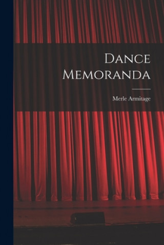 Book Dance Memoranda Merle 1893-1975 Armitage