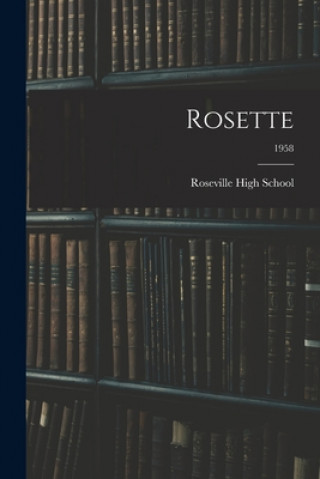 Book Rosette; 1958 Ohio) Roseville High School (Roseville