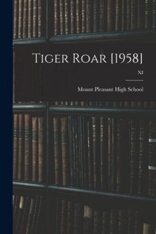 Knjiga Tiger Roar [1958]; XI Mount Pleasant High School (Mt Pleas