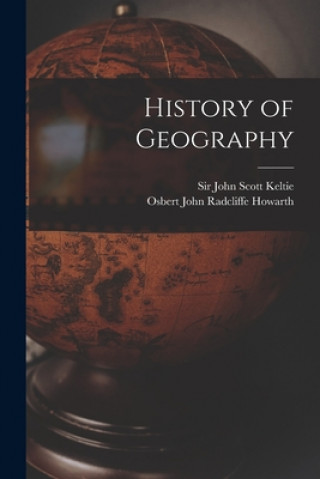 Book History of Geography John Scott Keltie