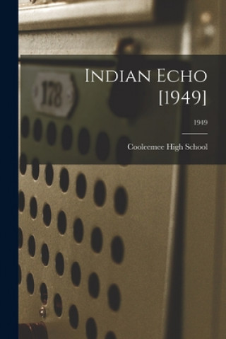 Knjiga Indian Echo [1949]; 1949 Cooleemee High School